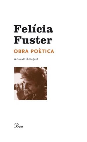 OBRA POÈTICA | 9788482569338 | FELICIA FUSTER VILADECANS