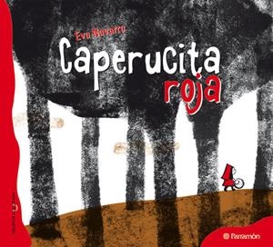 CAPERUCITA ROJA | 9788434237100 | PERRAULT, CHARLES/NAVARRO, EVA