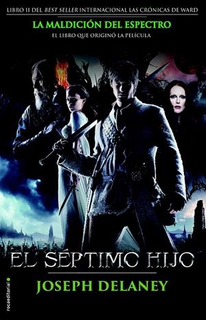 LA MALDICIÓN DEL ESPECTRO. SEPTIMO HIJO. CRONICAS WARD | 9788499186979 | DELANEY, JOSEPH