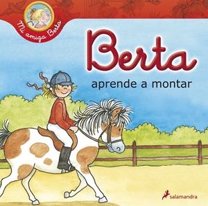 BERTA APRENDE A MONTAR | 9788498384772 | SCHNEIDER, LIANE