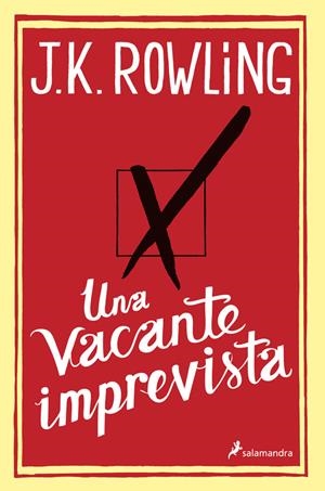 UNA VACANTE IMPREVISTA | 9788498384925 | ROWLING, J.K.
