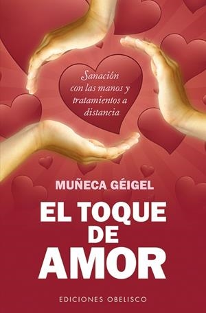 TOQUE DE AMOR, EL  | 9788497779371 | GEIGEL, MUÑECA