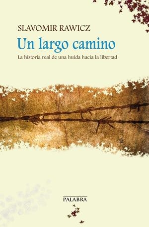 UN LARGO CAMINO | 9788498407778 | RAWICZ, SLAVOMIR