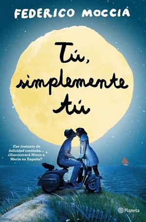 TÚ, SIMPLEMENTE TÚ | 9788408126454 | MOCCIA, FEDERICO 