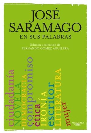 SARAMAGO EN SUS PALABRAS | 9788420406633