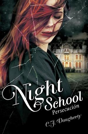 PERSECUCIÓN. NIGHT SCHOOL III.  | 9788420416663 | DAUGHERTY, C. J.