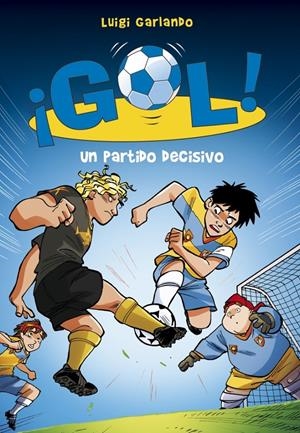 GOL 29. UN PARTIDO DECISIVO | 9788490433560 | GARLANDO,LUIGI