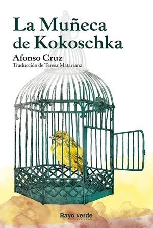 LA MUÑECA DE KOKOSCHKA | 9788415539902 | CRUZ, AFONSO