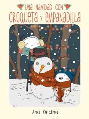 UNA NAVIDAD CON CROQUETA Y EMPANADILLA | 9788415724827 | ONCINA TORTOSA, ANA