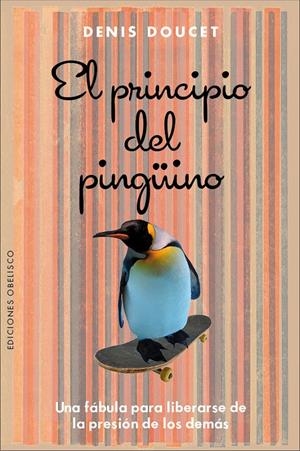 EL PRINCIPIO DEL PINGÜINO | 9788416192526 | DOUCET, DENIS