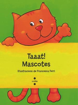 TAAAT!MASCOTES | 9788466137300 | FERRI, FRANCESCA