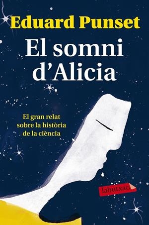 EL SOMNI D'ALICIA | 9788499309620 |  PUNSET, EDUARDO