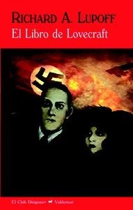 EL LIBRO DE LOVECRAFT | 9788477027942 | LUPOFF, RICHARD A.