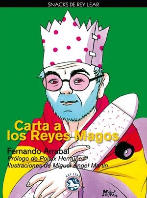 CARTA A LOS REYES MAGOS | 9788494040658 | ARRABAL [TERÁN], FERNANDO
