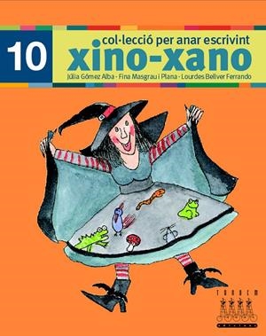 XINO-XANO Nº 10. COL.LECCIÓ PER ANAR ESCRIVINT | 9788481317053