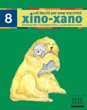 XINO-XANO Nº 8. COL.LECCIÓ PER ANAR ESCRIVINT | 9788481317039