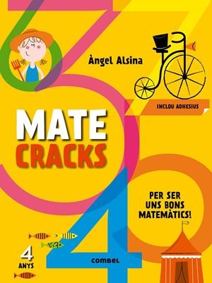 MATECRACKS PER SER UN BON MATEMÀTIC 4 ANYS | 9788498259728 | ALSINA, ÀNGEL