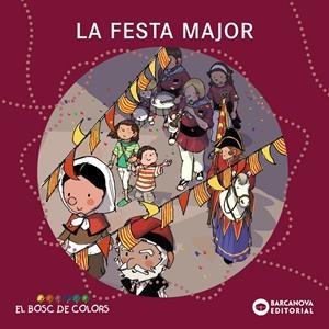 LA FESTA MAJOR | 9788448925574 | BALDÓ, ESTEL/GIL, ROSA/SOLIVA, MARIA