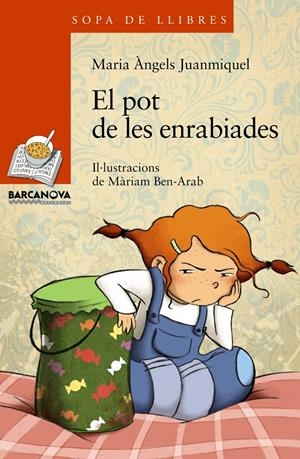 POT DE LES ENRABIADES, EL | 9788448926823 | JUANMIQUEL MARIA ANGELS