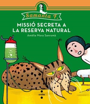 MISSIO SECRETA A LA RESERVA NATURAL | 9788466139519 | MORA SANROMÀ, AMÈLIA