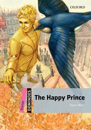 THE HAPPY PRINCE MULTI-ROM PACK. DOMINOES STARTER | 9780194246767 | OSCAR WILDE