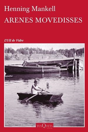 ARENES MOVEDISSES | 9788490661390 | MANKELL, HENNING 