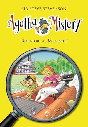 ROBATORI AL MISSISSIPÍ. AGATHA MISTERY 21.  | 9788424653637 | STEVENSON, SIR STEVE