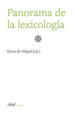 PANORAMA DE LEXICOLOGÍA | 9788434482791 | ELENA DE MIGUEL (ED.)
