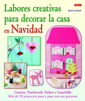 LABORES CREATIVAS PARA DECORAR LA CASA EN NAVIDAD | 9788498743463 | MAZEK, BEATE