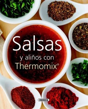 SALSAS Y ALIÑOS CON THERMOMIX | 9788467705492 | SUSAETA, EQUIPO