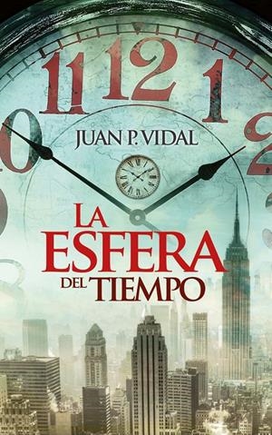 LA ESFERA DEL TIEMPO | 9788416331185 | PARDO VIDAL, JUAN