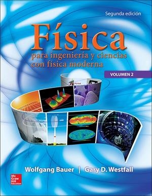 II.FISICA PARA INGENIERIA Y CIENCIAS.(DIVISION UNI | 9786071511928