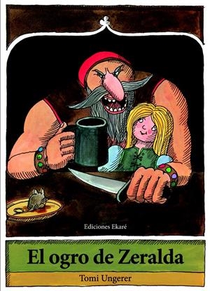 EL OGRO DE ZERALDA | 9788494124709 | TOMI UNGERER
