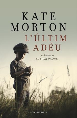 L'ÚLTIM ADÉU | 9788415961963 | MORTON,KATE
