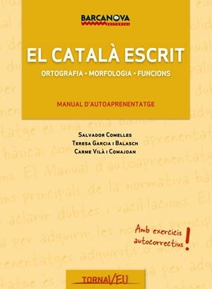 EL CATALÀ ESCRIT | 9788448928858 | GARCIA BALASCH, TERESA