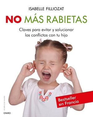 NO MAS RABIETAS. | 9788497545846 | FILLIOZAT, ISABELLE