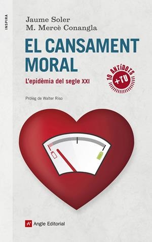 EL CANSAMENT MORAL | 9788416139699 | SOLER, JAUME/CONANGLA, M. MERCÈ