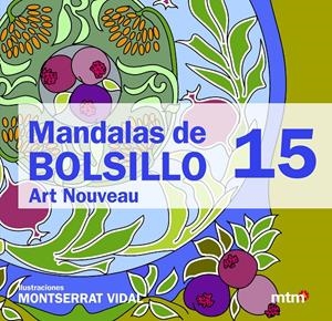 MANDALAS DE BOLSILLO 15. ART NOUVEAU | 9788415278375 | VIDAL, MONTSERRAT