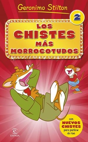 LOS CHISTES MÁS MORROCOTUDOS 2 | 9788467043532 | GERONIMO STILTON