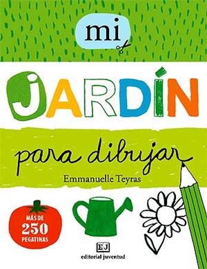 MI JARDIN PARA DIBUJAR | 9788426138781 | TEYRAS,EMMANUELLE