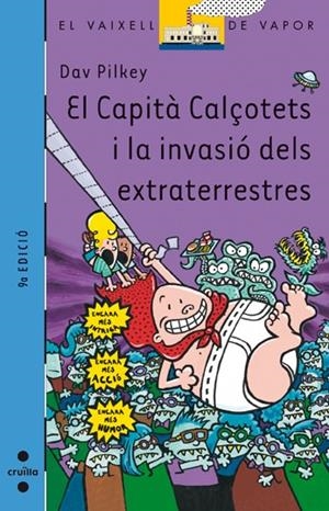 CAPITA CALÇOTETS I LA INVASIO DELS EXTRATERRESTRES, EL | 9788466107433 | PILKEY, DAV