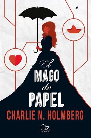 EL MAGO DE PAPEL | 9788416224272 | HOLMBERG, CHARLIE N.