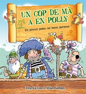 UN COP DE MA A EN POLLY | 9788416117734 | EASTON, TOM
