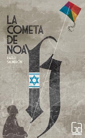 COMETA DE NOAH, LA | 9788467548105 | SALMERÓN, RAFAEL