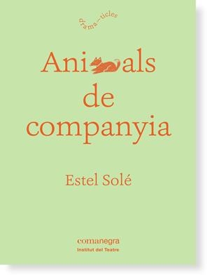 ANIMALS DE COMPANYIA | 9788416605132 | SOLÉ CASADELLÀ, ESTEL