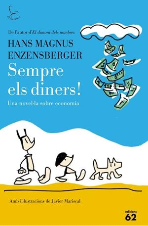 SEMPRE ELS DINERS! | 9788429774917 |  ENZENSBERGER, HANS MAGNUS
