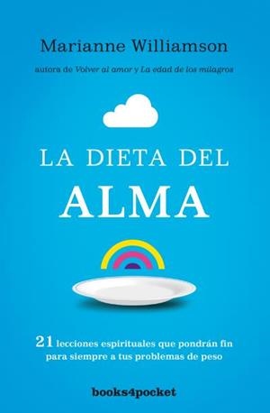 LA DIETA DEL ALMA | 9788415870890 | WILLIAMSON, MARIANNE