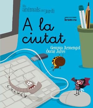 A LA CIUTAT-MANUSCRITA | 9788498249798 | ARMENGOL MORELL, GEMMA