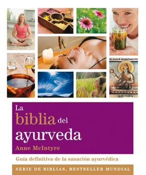 LA BIBLIA DEL AYURVEDA | 9788484454281 | MCINTYRE, ANNE