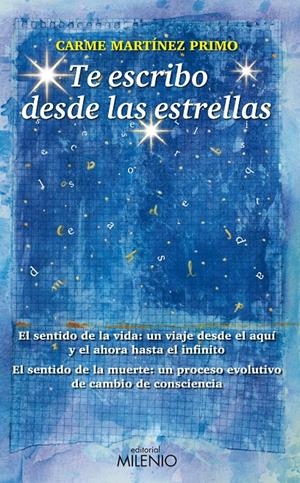 TE ESCRIBO DESDE LAS ESTRELLAS | 9788497434973 | MARTÍNEZ PRIMO, CAME